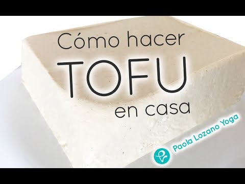 Cómo hacer tofu en casa